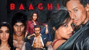 'Baaghi (2016) Full Movie Hindi Facts | Tiger Shroff | Shraddha Kapoor | Sudheer Babu'