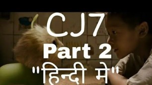 'CJ7 full movie in hindi dubbed PART 2 | cj7 hindi mai'