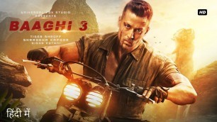 'Baaghi 3 Full Movie In Hindi Amazing Facts | Tiger Shroff | Disha Patani | Shraddha Kapoor'