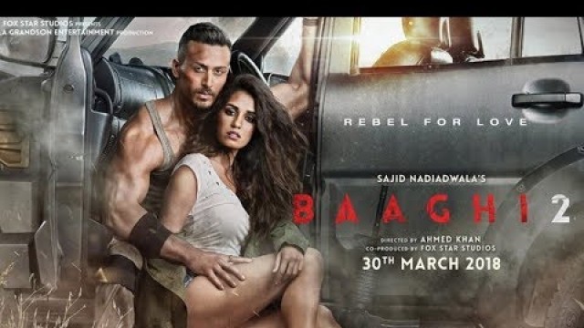 'Baaghi 2 full movie'