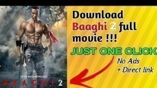 'Baaghi 2 Full Movie | Baaghi 2 Full movie How To Download | Baaghi 2 Full Movie Watch Online#baaghi2'