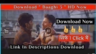 'Download  \" Baaghi 3 \" Blockbuster Full Movie HD in Hindi : Tiger Shroff : Shraddha Kapoor :'