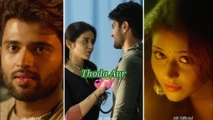 'Vijay & Priyanka Romantic Status |  Thoda Aur Full Screen Status| Movie :Taxiwala | #AR Official2004'