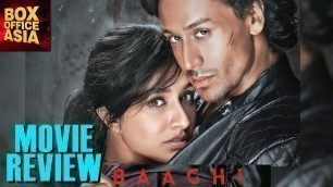 'Baaghi Full Movie Review | Tiger Shroff, Shraddha Kapoor | Box Office Asia'