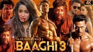 'Baaghi 3 Full Movie Facts | HD | Tiger Shroff | Shradha Kapoor | Disha Patani | Full Movie Review'