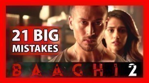 '21 BIG MISTAKES | BAAGHI 2 FULL MOVIE 2018 | TIGER SHROFF | FULL HINDI MOVIE'