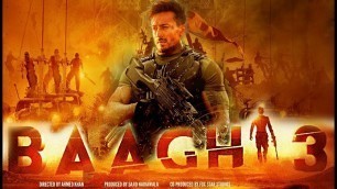 'Baaghi 3 Full Movie Amazing Facts - Tiger Shroff, Shraddha Kapoor, Ritesh Desmukh 2020'