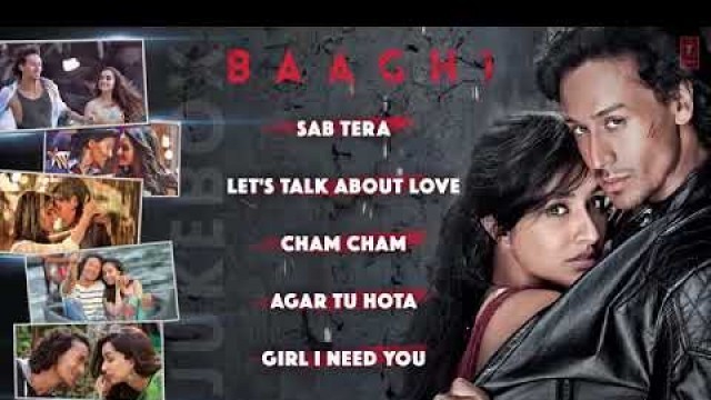 'BAAGHI Full Movie Songs   JUKEBOX   Tiger Shroff, Shraddha Kapoor   @Songs Series'