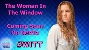 Amy Adams In The Woman In The Window To Stream On Netflix