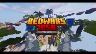 '✨ BED WARS SETUP - COSMETICS - LUCKYBLOCK - ALOT MORE - WITH BEDWARS1058 ✨ [LATEST]'