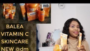 'Drugstore Balea Vitamin C Range/First Impression Review by Chichi Beautyworld'