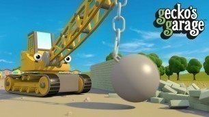 'Wrecking Ball Ryan | Gecko\'s Garage | Construction Trucks For Kids | Educational Videos For Toddlers'
