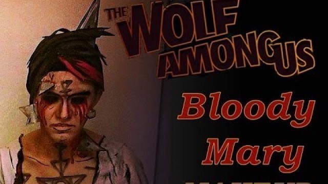 'The Wolf Among Us - Bloody Mary True Form SFX Makeup - TWAU'