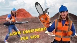 'Leaf Blower for kids | Learn about Chainsaws for kids | Handyman Hal Lawn Equipment'