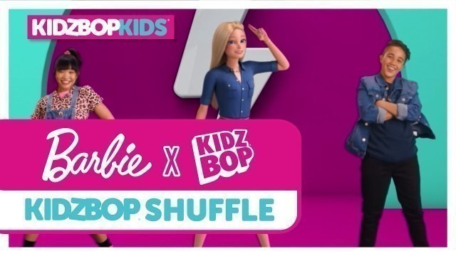 'KIDZ BOP Kids + Barbie - KIDZ BOP Shuffle (Official Music Video)'