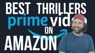 BEST Thrillers on Amazon Prime Video