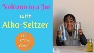 'Volcano in a Jar with Alka-Seltzer | Easy Science Experiment for Kids by LittleSTEMGenius'