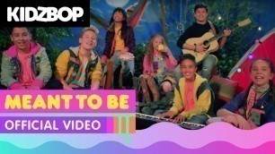 'KIDZ BOP Kids - Meant To Be (Official Music Video)'