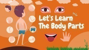 'Body Parts for Kids | Body Parts name for Kids | Parts of the Body for Kids'