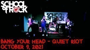 '[1] Bang Your Head (Metal Health) - Quiet Riot  (10/9/21)'