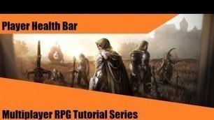 'HUD and Player Health Bar - #31: Make a Multiplayer RPG in UE4 - Tutorial Series'
