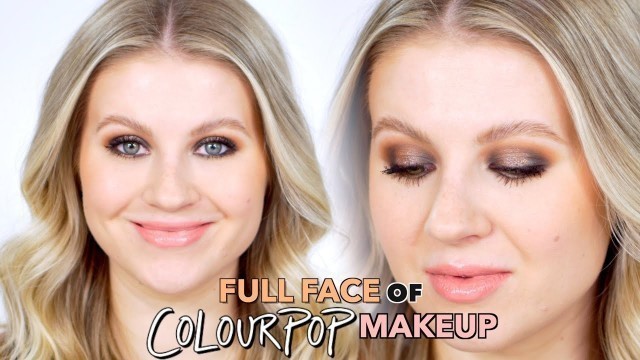 'Full Face of Makeup by COLOURPOP!'