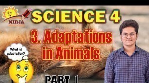 'Science Std 04   Adaptations In Animals  Part 01  -  Lesson 03'