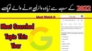 'Most Searched topic on YouTube in 2022 | Trending Topic on Google in | Trending Topic on YouTube'