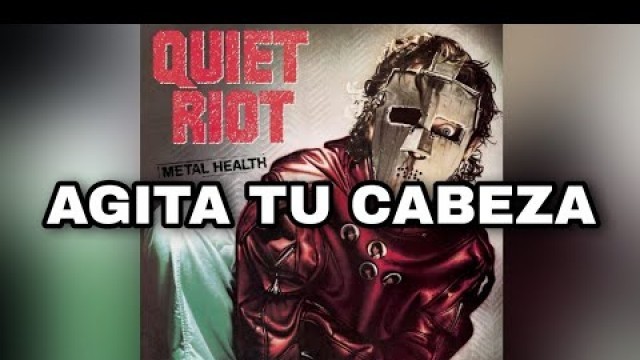 'Quiet Riot - Metal Health // Subtitulado al Español'