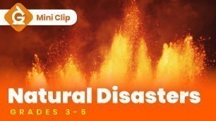 'Natural Disasters for Kids | Earthquakes, Volcanoes & Tsunamis | Grades 3-5 | Science'
