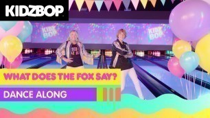 'KIDZ BOP Kids - The Fox (What Does The Fox Say?) (Dance Along)'