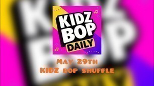 'KIDZ BOP Daily [Saturday, May 29th]'