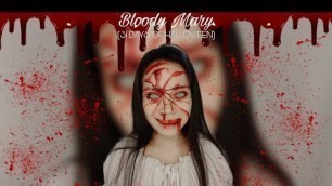 'Bloody Mary (31 DAYS OF HALLOWEEN) || Shary Gerola'