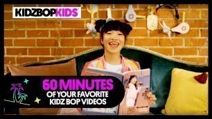 '60 Minutes of Your Favorite KIDZ BOP Videos'