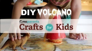 'DIY Volcano | Crafts for Kids | PBS KIDS for Parents'