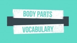'Body Parts - Vocabulary for Kids | @PrimaryWorld'