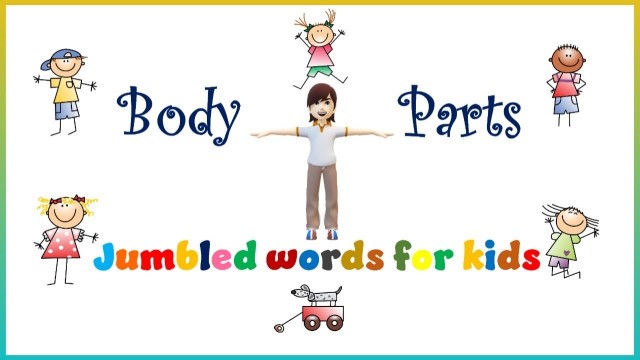 'Jumbled words for kids #English Worksheet/Activity@Body Parts'