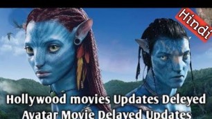 Avatar Movie Delayed, Spider-Man movie Deleyed {All Movie Delayed Updates}in Hindi