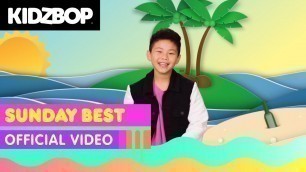 'KIDZ BOP Kids - Sunday Best (Official Music Video) [KIDZ BOP 2021]'