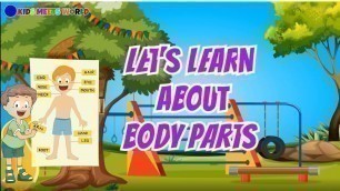 'Kids Learn Body Parts - Kids Vocabulary'