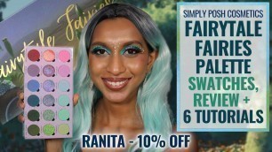 'SIMPLY POSH COSMETICS Fairytale Fairies Palette Review, Swatches + 6 Tutorials | COLOURFUL INDIAN'