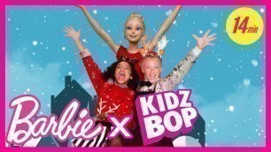 '@Barbie | Barbie + Kidz Bop Holiday Music Videos'