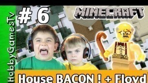 'Minecraft Floyd #6 House Bacon?!  Xbox 360 Gameplay Hobbykids + lego Floyd by HobbyGamesTV'