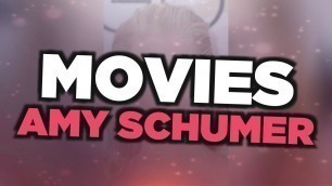 Best Amy Schumer movies