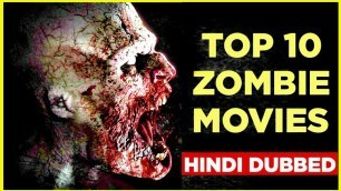 Top 10 Best Zombie Horror Movies in Hindi Dubbed on (Netflix, Amazon Prime & YouTube) | Up to 2020