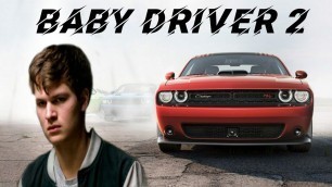 BABY DRIVER 2 Trailer [HD] - Ansel Elgort action movie 1080p