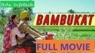 'bambukat full movie | Ammy Virk , Simi Chahal , Binnu Dhillon'