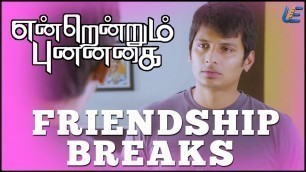 'Endrendrum Punnagai - Friendship break Scene'