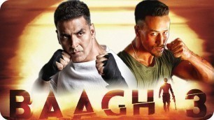 'Baaghi 3 : Akshay Kumar Very Special Cameo Or Villain with Tiger Shroff'