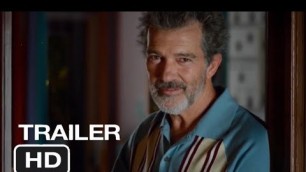 PAIN AND GLORY Official Trailer (2019) Penélope Cruz,Antonio Banderas Movie HD